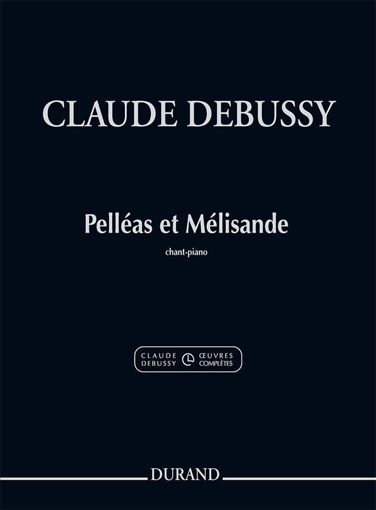Pelléas et Mélisande
